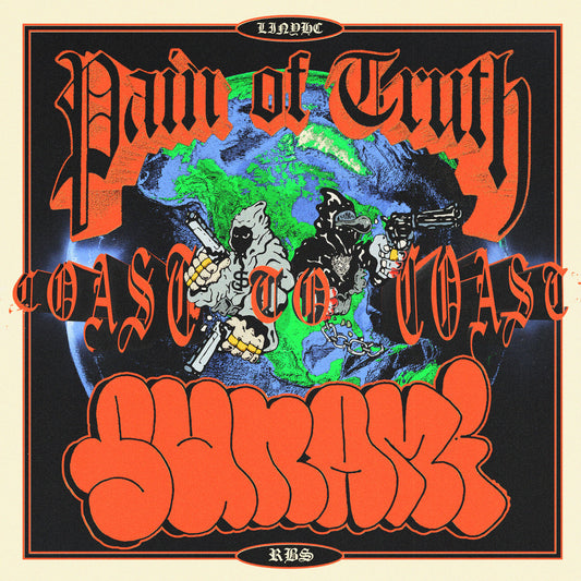 Pain of Truth / Sunami - 'Coast to Coast Split'
