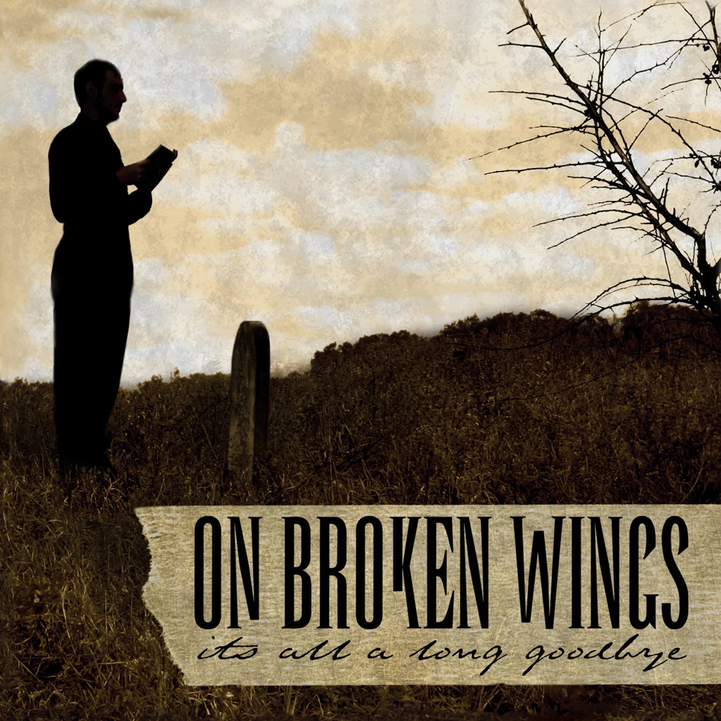 On Broken Wings - 'It's All A Long Goodbye'